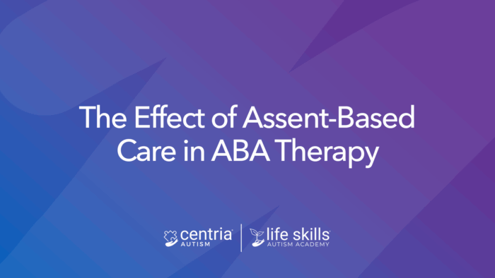 graphic that says the effect of assent-based care in aba therapy