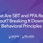 a graphic that says "What Are SBT and PFA Really About? Breaking It Down by Behavioral Principles"
