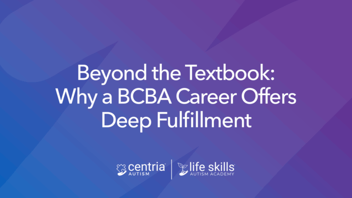a graphic that says "Beyond the Textbook: Why a BCBA Career Offers Deep Fulfillment"