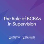the role of bcbas in supervision