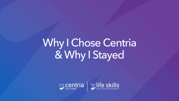 graphic that reads "why I chose centria and why I stayed"