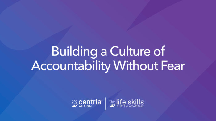graphic that says Building a Culture of Accountability Without Fear