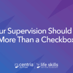 supervision should be more than a checkbox graphic