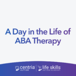 graphic that reads "a day in the life of aba therapy"