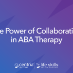 The Power of Collaboration in ABA Therapy