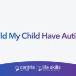 could my child have autism