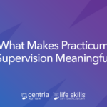 what makes practicum supervision meaningful