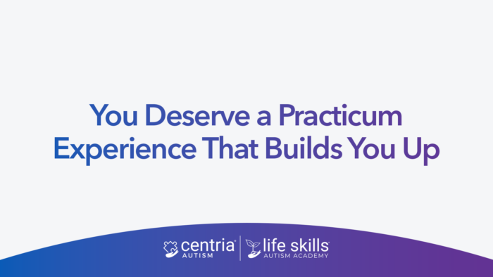 you deserve a practicum experience that builds you up